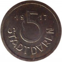 Germany coin 5 Pfennig - Düren (Stadt, Rheinprovinz) (1917) obverse obverse of 5 Pfennig - Düren (Stadt, Rheinprovinz) (1917) coin with F# 105.5 from Germany. Inscription: 19 5 17 STADT DÜREN