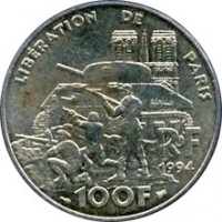 reverse of 100 Francs - 50th Anniversary to Liberation of Paris (1994) coin with KM# 1045.1 from France. Inscription: LIBÉRATION DE PARIS RF 1994 100F