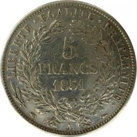 reverse of 5 Francs (1849 - 1851) coin with KM# 761 from France. Inscription: LIBERTE · EGALITE · FRATERNITE 5 FRANCS 1851 A