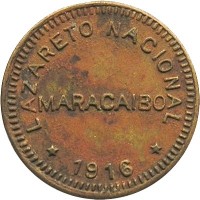 obverse of 5 Céntimos - Maracaibo Leprosarium Coinage (1916) coin with KM# L10 from Venezuela. Inscription: LAZARETO NACIONAL MARACAIBO * 1916 *