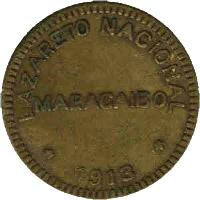 obverse of 5 Bolívares - Maracaibo Leprosarium Coinage (1913 - 1916) coin with KM# L7 from Venezuela. Inscription: LAZARETO NACIONAL MARACAIBO 1913