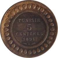 reverse of 5 Centimes - Ali III (1891 - 1893) coin with KM# 221 from Tunisia. Inscription: TUNISIE 5 CENTIMES 1891 A