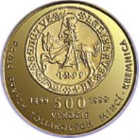 Slovakia coin 5000 Korún - Minting of Thaler coins in Kremnica (1999) reverse reverse of 5000 Korún - Minting of Thaler coins in Kremnica (1999) coin with KM# 54 from Slovakia. Inscription: 1499 1999 500. VÝROČIE RAZBY PRVÝCH TOLIAROVÝCH MINCÍ - KREMNICA
