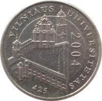 reverse of 1 Litas - 425th Anniversary of Vilnius University (2004) coin with KM# 137 from Lithuania. Inscription: VILNIAUS UNIVERSITETAS 2004 425