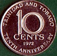 reverse of 10 Cents - Elizabeth II - 10th Anniversary of Independence (1972) coin with KM# 11 from Trinidad and Tobago. Inscription: TRINIDAD AND TOBAGO 10 CENTS 1972 TENTH ANNIVERSARY