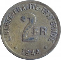 reverse of 2 Francs (1944) coin with KM# 905 from France. Inscription: LIBERTE-EGALITE-FRATERNITE 2FR · 1944 ·