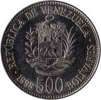 reverse of 500 Bolívares (1998 - 1999) coin with Y# 79 from Venezuela. Inscription: REPÚBLICA DE VENEZUELA 19 DE ABRIL DE 1810 20 DE FEBRERO DE 1859 INDEPENDENCIA FEDERACIÓN REPÚBLICA DE VENEZUELA 1998 500 BOLÍVARES