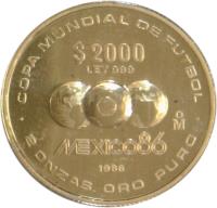 Mexico coin 2000 Pesos - 1986 World Cup Soccer Games (1986) reverse reverse of 2000 Pesos - 1986 World Cup Soccer Games (1986) coin with KM# 528 from Mexico. Inscription: * COPA MUNDIAL DE FUTBOL * $2000 LEY 999 México 86 Mo 1986 2 ONZAS ORO PURO