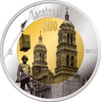 reverse of 100 Pesos - Zacatecas - Gold & Silver Proof Issue (2007) coin with KM# 893 from Mexico. Inscription: ZACATECAS $100 2007