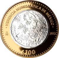 Mexico coin 100 Pesos - Counterstamped coin (2012) reverse reverse of 100 Pesos - Counterstamped coin (2012) coin with KM# 963 from Mexico. Inscription: HERENCIA NUMISMATICA DE MEXICO M 2012 $100