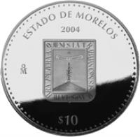 reverse of 10 Pesos - Morelos - Silver Proof Issue (2004) coin with KM# 745 from Mexico. Inscription: ESTADO DE MORELOS 2004 Mo $10
