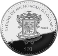 reverse of 10 Pesos - Michoacán - Silver Proof Issue (2004) coin with KM# 796 from Mexico. Inscription: ESTADO DE MICHOACAN DE OCAMPO Mo 2004 $10