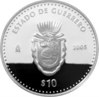 Mexico coin 10 Pesos - Guerrero - Silver Proof Issue (2005) reverse reverse of 10 Pesos - Guerrero - Silver Proof Issue (2005) coin with KM# 710 from Mexico. Inscription: ESTADO DE GUERRERO Mo 2005 $10