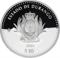 reverse of 10 Pesos - Durango - Silver Proof Issue (2005) coin with KM# 708 from Mexico. Inscription: ESTADO DE DURANGO Mo 2005 $10