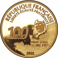 France coin 100 Euro - 75th Anniversary of the first transatlantic flight of Charles Lindbergh (2002) obverse obverse of 100 Euro - 75th Anniversary of the first transatlantic flight of Charles Lindbergh (2002) coin with KM# 1985 from France. Inscription: RÉPUBLIQUE FRANÇAISE LIBERTÉ-FRATERNITÉ-ÉGALITÉ 100 EURO C.LINDBERGH PARIS 22H22 21 MAI 1927. 2002