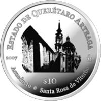 Mexico coin 10 Pesos - Querétaro - Silver Proof Issue (2007) reverse reverse of 10 Pesos - Querétaro - Silver Proof Issue (2007) coin with KM# 838 from Mexico. Inscription: ESTADO DE QUERÉTARO ARTEAGA 2007 Mo Acueducto * Santa Rosa de Viterbo