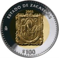 Mexico coin 100 Pesos - Zacatecas - Gold & Silver Proof Issue (2003) reverse reverse of 100 Pesos - Zacatecas - Gold & Silver Proof Issue (2003) coin with KM# 696 from Mexico. Inscription: ESTADO DE ZACATECAS 2003 Mo $100