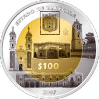 reverse of 100 Pesos - Tlaxcala - Gold & Silver Proof Issue (2007) coin with KM# 890 from Mexico. Inscription: ESTADO DE TLAXCALA Mo $100 2007