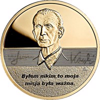 reverse of 200 Złotych - Centenary of the birth of Jan Karski (2014) coin with Y# 903 from Poland. Inscription: Jan Karski SM Bytem nikim, to moja misja byta wažna.