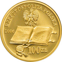 Poland coin 100 Złotych - 500th Anniversary of Proclamation of the Jan Łaski's Statute (2006) obverse obverse of 100 Złotych - 500th Anniversary of Proclamation of the Jan Łaski's Statute (2006) coin from Poland. Inscription: RZECZPOSPOLITA POLSKA mw 2006 100 ZŁ