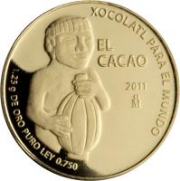 Mexico coin - Fusión Cultural: Cacao - Gold Bullion (2011) reverse reverse of - Fusión Cultural: Cacao - Gold Bullion (2011) coin with KM# 959 from Mexico. Inscription: XOCOLATL PARA EL MUNDO EL CACAO 2011 Mo 1.25 g DE ORO PURO LEY 0.750