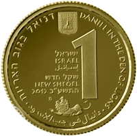 Israel coin 1 New Sheqel - Biblical Art Series - Daniel in the Den of Lions (2012) obverse obverse of 1 New Sheqel - Biblical Art Series - Daniel in the Den of Lions (2012) coin with KM# A503 from Israel. Inscription: דניאל בגוב האריות דניאל וי DANIEL IN THE DEN OF LIONS DANIEL 6 ישראל ישראל ISRAEL إسرائيل 1 שקל חדש NEW SHEQEL 2012 התשע״ב دانيا