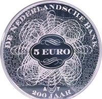 reverse of 5 Euro - Willem-Alexander - 200th anniversary of The Dutch Bank (2014) coin with KM# 353 from Netherlands. Inscription: DE NEDERLANDSCHE BANK 5 EURO MJG 200 JAAR