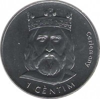 reverse of 1 Cèntim - Joan Martí i Alanis - Charlemagne (2002) coin with KM# 176 from Andorra. Inscription: Carlemany 1 CÈNTIM