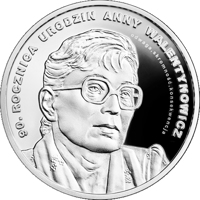 reverse of 10 Złotych - 90th Anniversary of the Birth of Anna Walentynowicz (2019) coin from Poland. Inscription: 90. ROCZNICA URODZIN ANNA WALENTYNOWICZ odwaga, skromność, konsekwencja