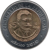 Mexico coin 5 Pesos - 100th Anniversary of the Mexican Revolution: Eulalio Gutiérrez (2009) reverse reverse of 5 Pesos - 100th Anniversary of the Mexican Revolution: Eulalio Gutiérrez (2009) coin with KM# 915 from Mexico. Inscription: CENTENARIO DE LA REVOLUCIÓN $5 2009 EULALIO GUTIERREZ MEXICO 2010