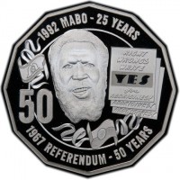 Silver coin Australia KM# 3366a 1992 MABO - 25 YEARS. RIGHT. WRONG. WRITE. YES. for. ABORIGINIES!. ABORIGINIES!. ABORIGINIES!. 50. 1967 REFERENDUM - 50 YEARS.