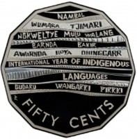 NAMBAL. WUMARA TJIMARI. NGKWELTYE MULU WALANG. BARNDA BAKIR. AWARNDA BOYA DHINGGARR. INTERNATIONAL YEAR OF INDIGENOUS. LANGUAGES. GUDARU WANGARRI PIRRKI. A.S. FIFTY CENTS.