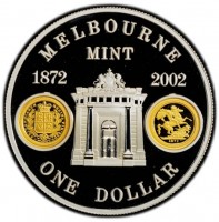 MELBOURNE. MINT. 1872 2002. ONE DOLLAR.