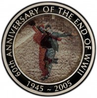 60th ANNIVERSARY OF THE END OF WWII 1945-2005.