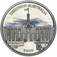 DISCOVER AUSTRALIA. Canberra. 1 OZ 999 SILVER RV. P. 2006.