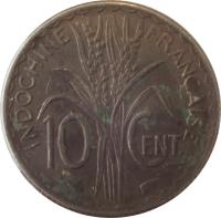 French Indochina coin 10 Centimes - Magnetic (1939 - 1940) reverse reverse of 10 Centimes - Magnetic (1939 - 1940) coin with KM# 21.1 from French Indochina. Inscription: INDOCHINE FRANCAISE 10 CENT.