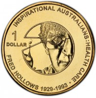 Aluminium Bronze coin Australia KM# 1496 INSPIRATIONAL AUSTRALIANS HEALTH CARE. FRED HOLLOWS 1929 - 1993. 1 DOLLAR.
