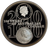 ELIZABETH II. AUSTRALIA 2010. IRB. 1 DOLLAR. 2010. 100 YEARS. OF AUSTRALIAN. COINAGE. 1910. EDWARDVS VII D: G: BRITT: OMN: REX P:D: IND: IMP:.