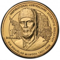 INSPIRATIONAL AUSTRALIANS: SCIENTIFIC RESEARCH. PW. SIR DOUGLAS MAWSON 1882-1958 1 DOLLAR.