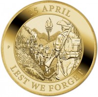 Aluminium Bronze coin Australia KM# 4302 25 APRIL. P. LB. LEST WE FORGET.