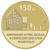 150TH. JM P. ANNIVERSARY OF FREE, SECULAR. & COMPULSORY EDUCATION. IN AUSTRALIA.