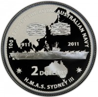 Silver coin Australia KM# 1631 100 YEARS OF THE ROYAL AUSTRALIAN NAVY. 1911 - 2011. 2 DOLLARS. H.M.A.S. SYDNEY III.