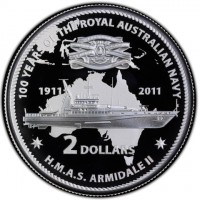 Silver coin Australia KM# 1632 100 YEARS OF THE ROYAL AUSTRALIAN NAVY. DARWIN 1942 PACIFIC 1942. NEW GUINEA 1942. 1911 - 2011. 2 DOLLARS. H.M.A.S. ARMIDALE II.