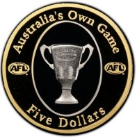 Silver coin Australia KM# 855 Australia's Own Game. AFL AFL. AUSTRALIAN FOOTBALL LEAGUE. PREMIERSHIP CUP. Five Dollars.