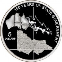 150 YEARS OF STATE GOVERNMENT. VICTORIA 5 Dollars.
