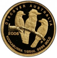 Gold coin Australia KM# 962 DISCOVER AUSTRALIA. 2006 WR P. KOOKABURRA 1/25oz. 9999 GOLD.