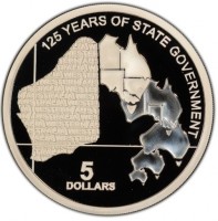 Silver coin Australia KM# 3157 125 YEARS OF STATE GOVERNMENT. Western Australia 5. DOLLARS.