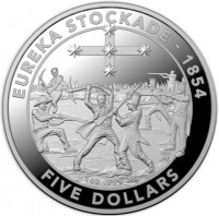 EUREKA STOCKADE - 1854. AWB. 1oz999 Ag. FIVE DOLLARS.