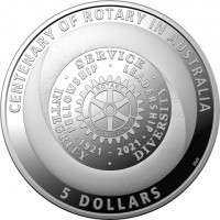 CENTENARY OF ROTARY IN AUSTRALIA. INTEGRITY · SERVICE · DIVERSITY. FELLOWSHIP · LEADERSHIP 1921 - 2021. ROTARY INTERNATIONAL. FIVE DOLLARS.