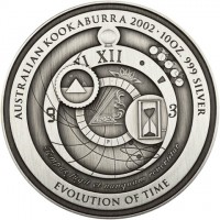 AUSTRALIAN KOOKABURRA. 2002 · 10OZ. 999 SILVER. 9 XI XII 3. TEMPUS FUGIT ET NUNQUAM REVERTITUR. P  AD. EVOLUTION OF TIME.